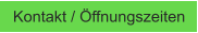 Kontakt / Öffnungszeiten